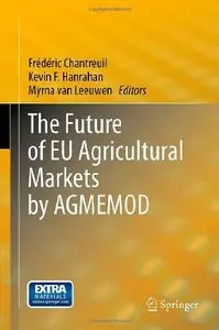 The Future of EU Agricultural Markets by AGMEMOD (repost)