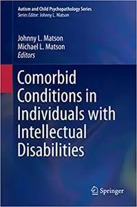 Comorbid Conditions in Individuals with Intellectual Disabilities (Repost)