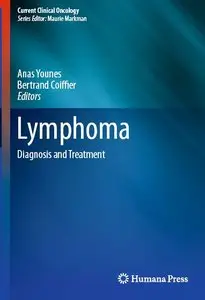 Lymphoma: Diagnosis and Treatment (Current Clinical Oncology)