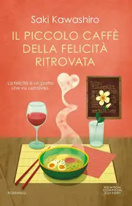 Saki Kawashiro - Il piccolo caffé della felicità ritrovata