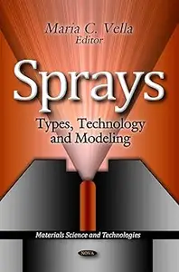 Sprays: Types, Technology and Modeling