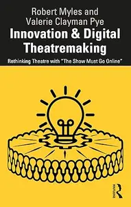 Innovation & Digital Theatremaking