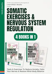 Somatic Exercises & Nervous System Regulation - 4 Books In 1