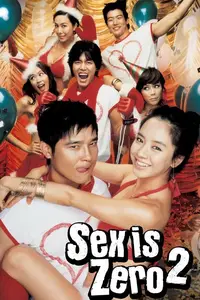 Sex Is Zero 2 / Saek-jeuk-shi-gong-ssi-zeun-too (2007) [MultiSubs]