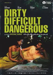 Dirty, Difficult, Dangerous (2023)