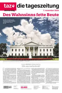 taz die tageszeitung  - 07 November 2024