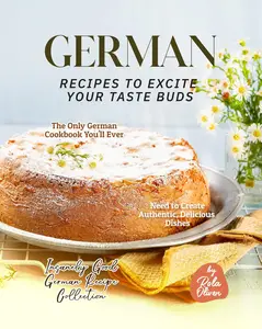 German Recipes to Excite Your Taste Buds