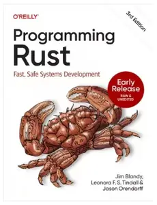Programming Rust, 3rd Edition (Early Release)