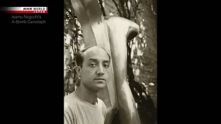 NHK - Isamu Noguchi's A-Bomb Cenotaph (2022)