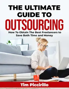 The Ultimate Guide To Outsourcing