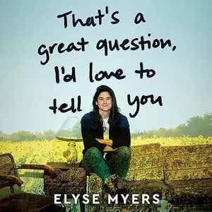That's a Great Question, I'd Love to Tell You [Audiobook]