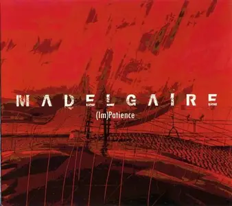 Madelgaire - (Im)Patience (2010)