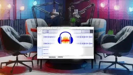 Mastering Audacity Fast For Podcasting & Recording (2025)