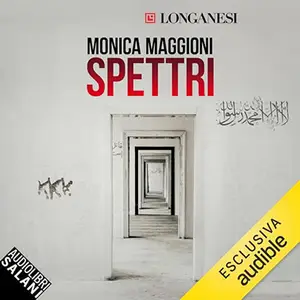 «Spettri» by Monica Maggioni