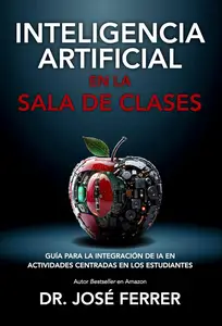 Inteligencia Artificial en la Sala de Clases (Spanish Edition)