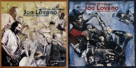 Joe Lovano - Trio Fascination: Edition One & Two (1998-2001) (Repost)