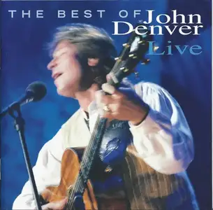 John Denver - The Best Of John Denver: Live (1997) [Reissue 2000] PS3 ISO + DSD64 + Hi-Res FLAC