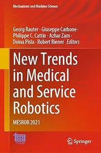 New Trends in Medical and Service Robotics: MESROB 2021