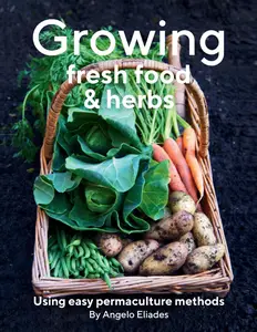 Growing Fresh Foods & Herbs - 29 May 2025
