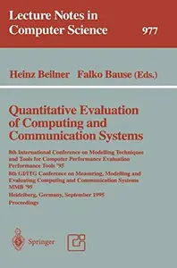 Quantitative Evaluation of Computing and Communication Systems: 8th International Conference on Modelling Techniques and Tools