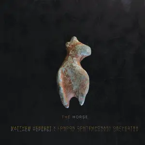 Matthew Herbert & London Contemporary Orchestra - The Horse (Special Edition) (2023/2024)