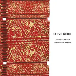 Steve Reich - Steve Reich- Jacob's Ladder-Traveler's Prayer (2025) [Official Digital Download 24/96]