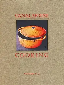 Canal House Cooking Volume No. 2: Fall & Holiday