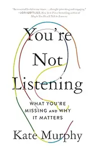 You're Not Listening