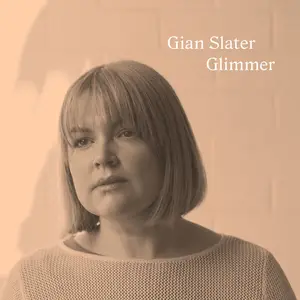 Gian Slater - Glimmer (2025) [Official Digital Download 24/96]