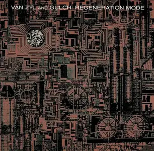 Van Zyl and Gulch - Regeneration Mode (1994)