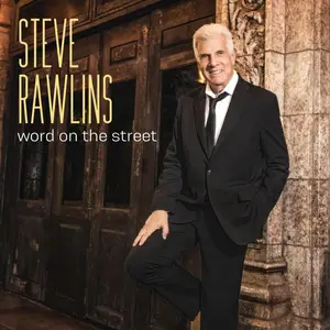 Steve Rawlins - Word On The Street (2026) [Official Digital Download]