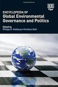Encyclopedia of Global Environmental Governance and Politics