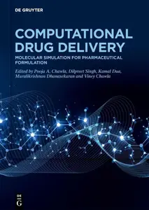 Computational Drug Delivery: Molecular Simulation for Pharmaceutical Formulation