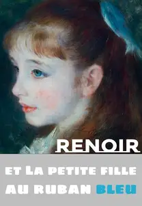 France Televisions - Renoir and the Girl with a Blue Ribbon (2019)