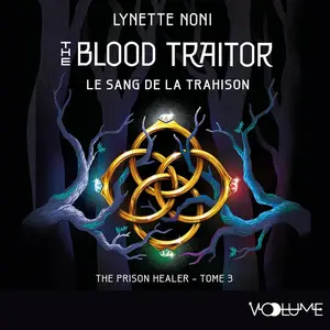 Lynette Noni, "Le sang de la trahison"