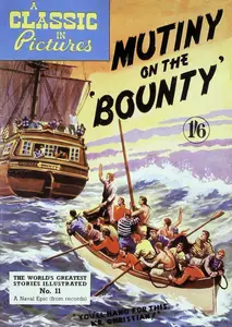 A Classic in Pictures 11-Mutiny on the Bounty c2c 1949 Amex-UK CW