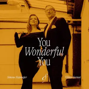 Simone Kopmajer & Viktor Gernot - You Wonderful You (2026)