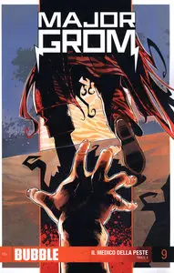 Major Grom - Volume 9 - Il Medico Della Peste