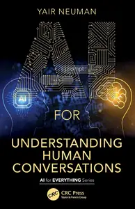 AI for Understanding Human Conversations (AI for Everything)
