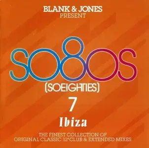 V.A. - Blank & Jones Present So80s (So Eighties) Vol. 7: Ibiza (2012)