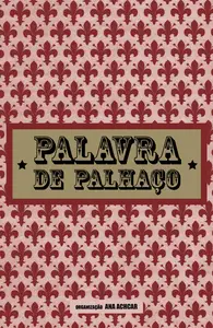 «Palavra de palhaço» by Ana Achcar, Dadá Maia