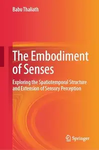 The Embodiment of Senses