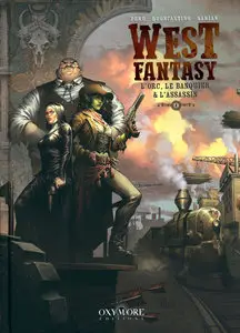 West Fantasy - Tome 4 - L'orc, Le Banquier & L'assassin