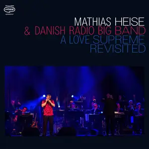 Danish Radio Big Band & Mathias Heise - A Love Supreme Revisited (2026) [Official Digital Download 24/48]