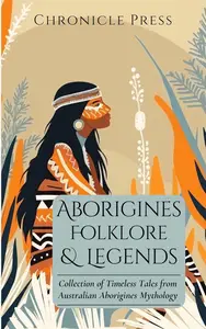 Aborigines Folklore & Legends