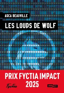 Arca Beauville, "Les loups de Wolf"