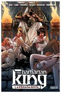 The Barbarian King - La Espada Rota (Tomo Único)