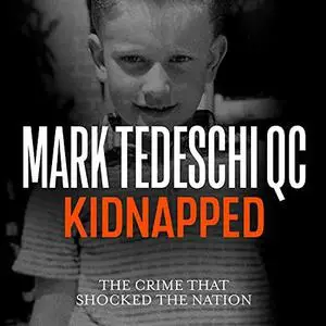 Kidnapped: The Crime That Shocked the Nation [Audiobook]