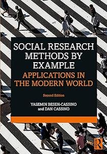 Social Research Methods by Example Ed 2