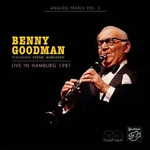 Benny Goodman - Live in Hamburg 1981 (Remastered) (2020) [Official Digital Download 24/88]